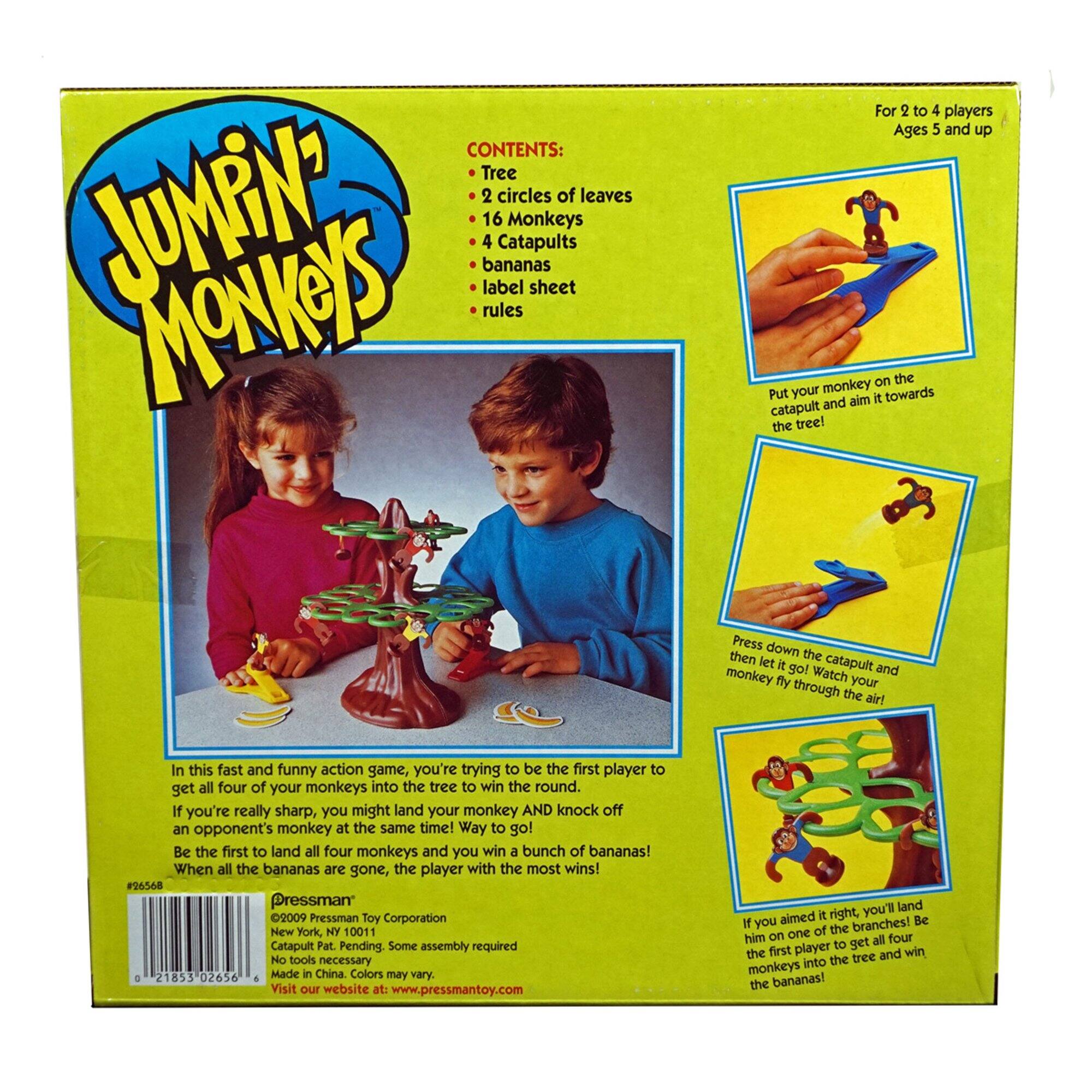 **JUMPIN' MONKEYS**

**CONTENTS:**
- Tree
- 2 circles of leaves
- 16 Monkeys
- 4 Catapults
- Bananas
- Label sheet
- Rules

**For 2 to 4 players**
**Ages 5 and up**

**Instructions:**
1. Put your monkey on the catapult and aim it towards the tree!
2. Press down the catapult and let it go! Watch the monkey fly through the air!
3. If you aimed it right, you'll land on one of the branches! Be the first player to get all four monkeys into the tree and win the bananas!
4. If you're really sharp, you might land your monkey AND knock off an opponent's monkey at the same time! Way to go!
5. Be the first to land all four monkeys and you win a bunch of bananas!
6. When all the bananas are gone, the player with the most wins!

**In this fast and funny action game, you're trying to be the first player to get all four of your monkeys into the tree to win the round. If you're really sharp, you might land your monkey AND knock off an opponent's monkey at the same time!