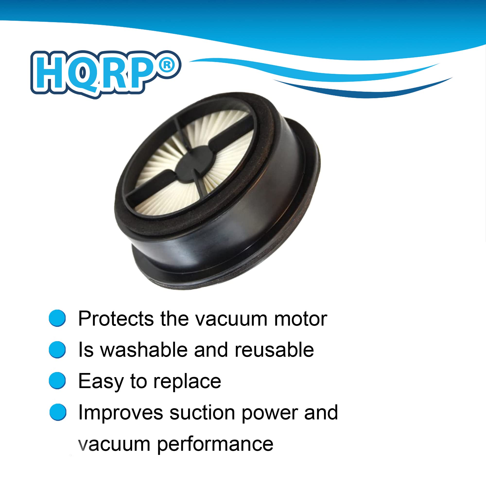 - Protects the vacuum motor
- Is washable and reusable
- Easy to replace
- Improves suction power and vacuum performance
