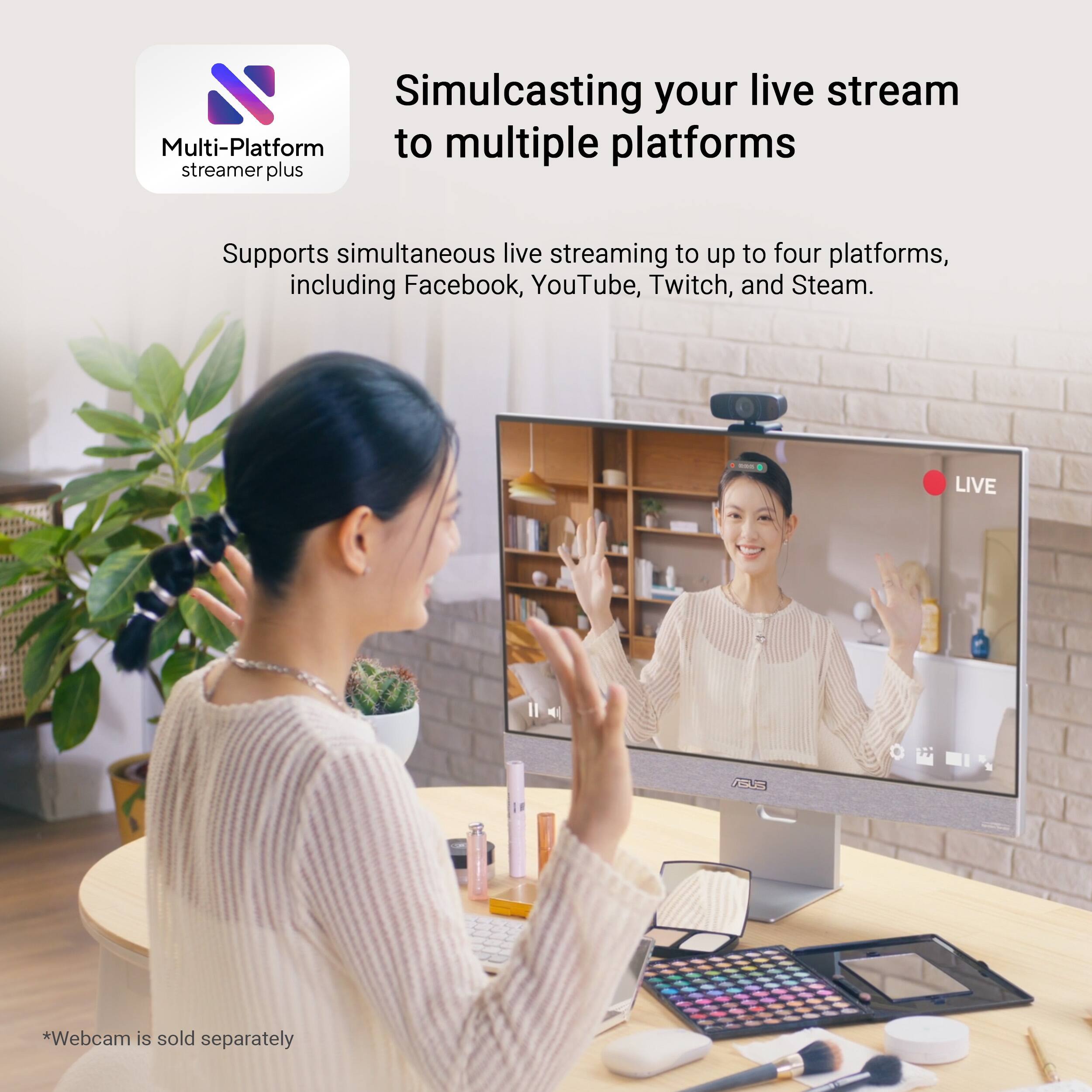 Simulcasting your live stream to multiple platforms: Multi-Platform streamer plus Supports simultaneous live streaming to up to four platforms, including Facebook, YouTube, Twitch, and Steam. LIVE PA *Webcam is sold separately.