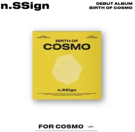 n.SSign
DEBUT ALBUM
BIRTH OF COSMO
BIRTH OF COSMO
n.SSign
FOR COSMO
ver.