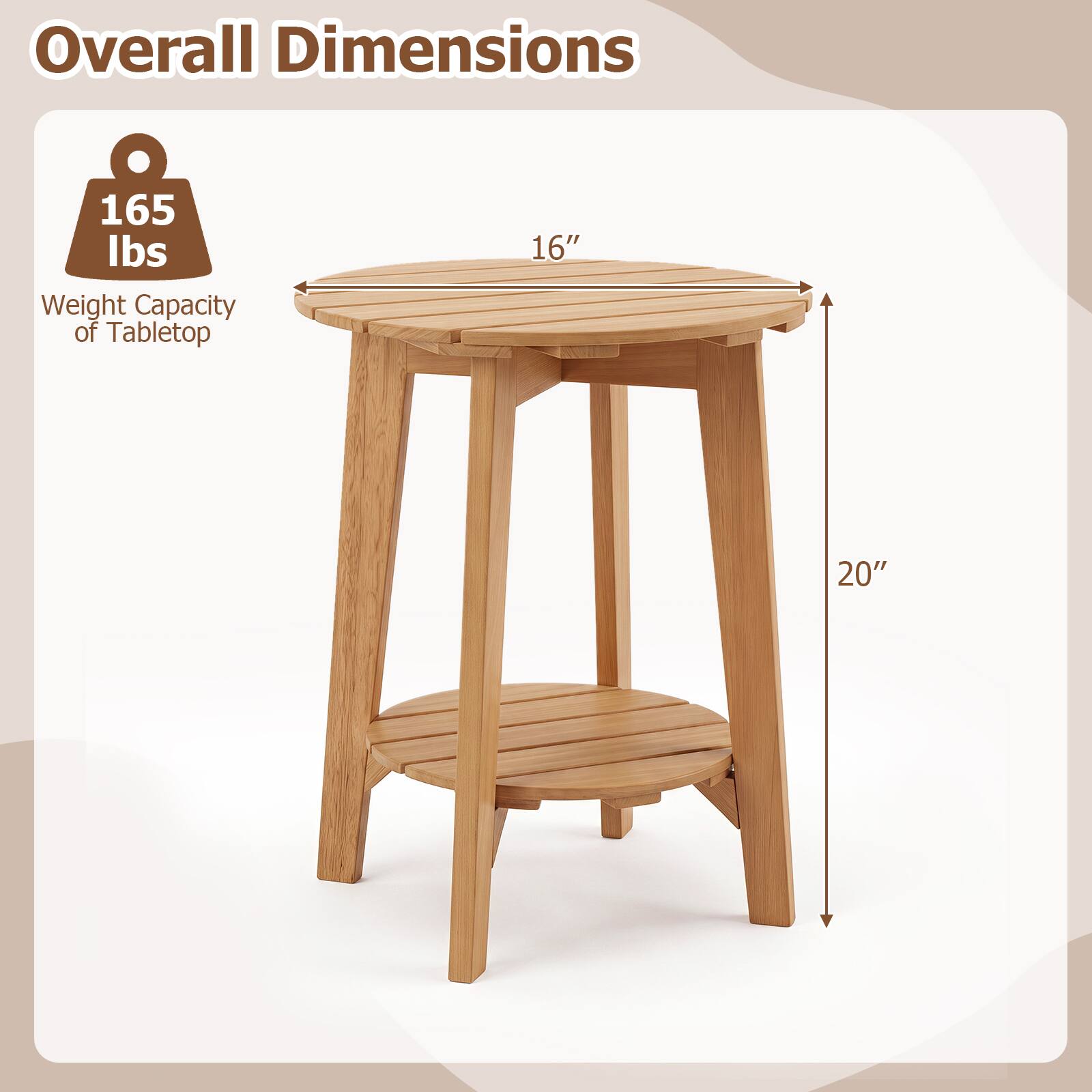 Overall Dimensions

165 lbs Weight Capacity of Tabletop

16" x 20"
