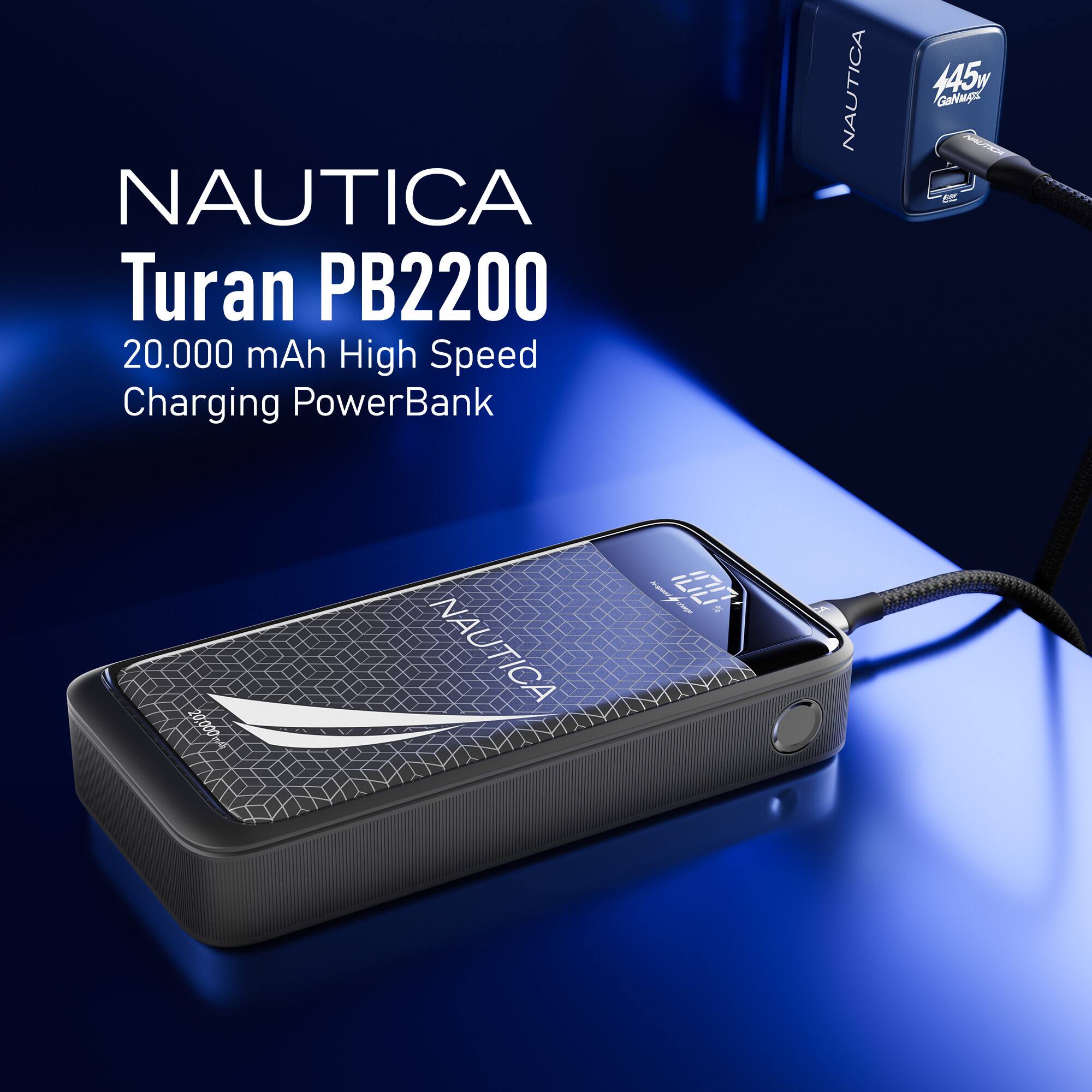 NAUTICA Turan PB2200  
20,000 mAh High Speed Charging PowerBank  

NAUTICA 445y Galag ATRA  
20,000  

NAUTICA romif  
ILILI