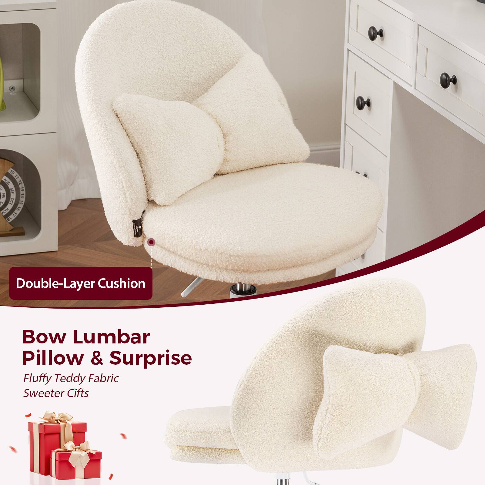 Double-Layer Cushion

Bow Lumbar Pillow & Surprise

Fluffy Teddy Fabric

Sweeter Gifts