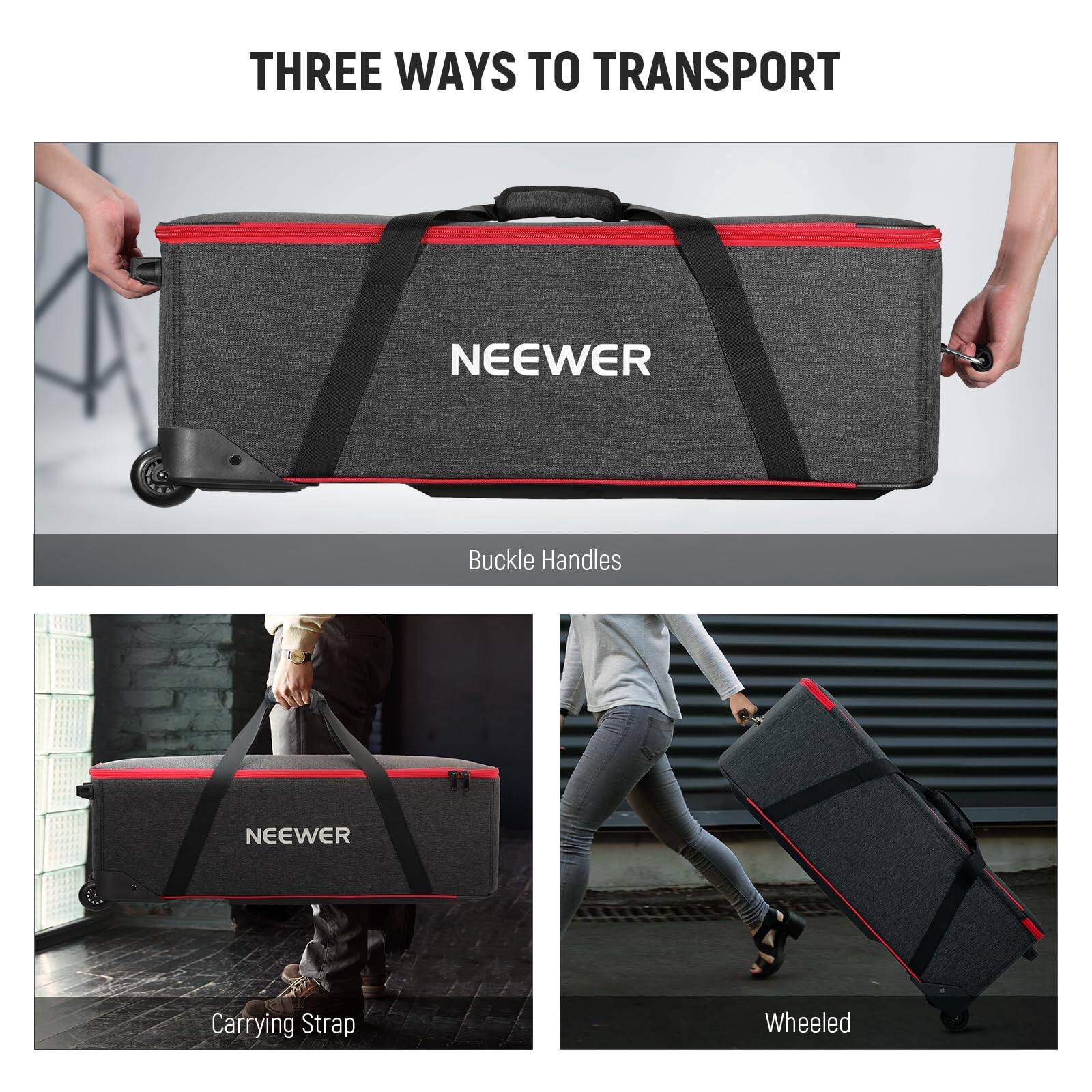 THREE WAYS TO TRANSPORT

NEEWER

Buckle Handles

Carrying Strap

Wheeled