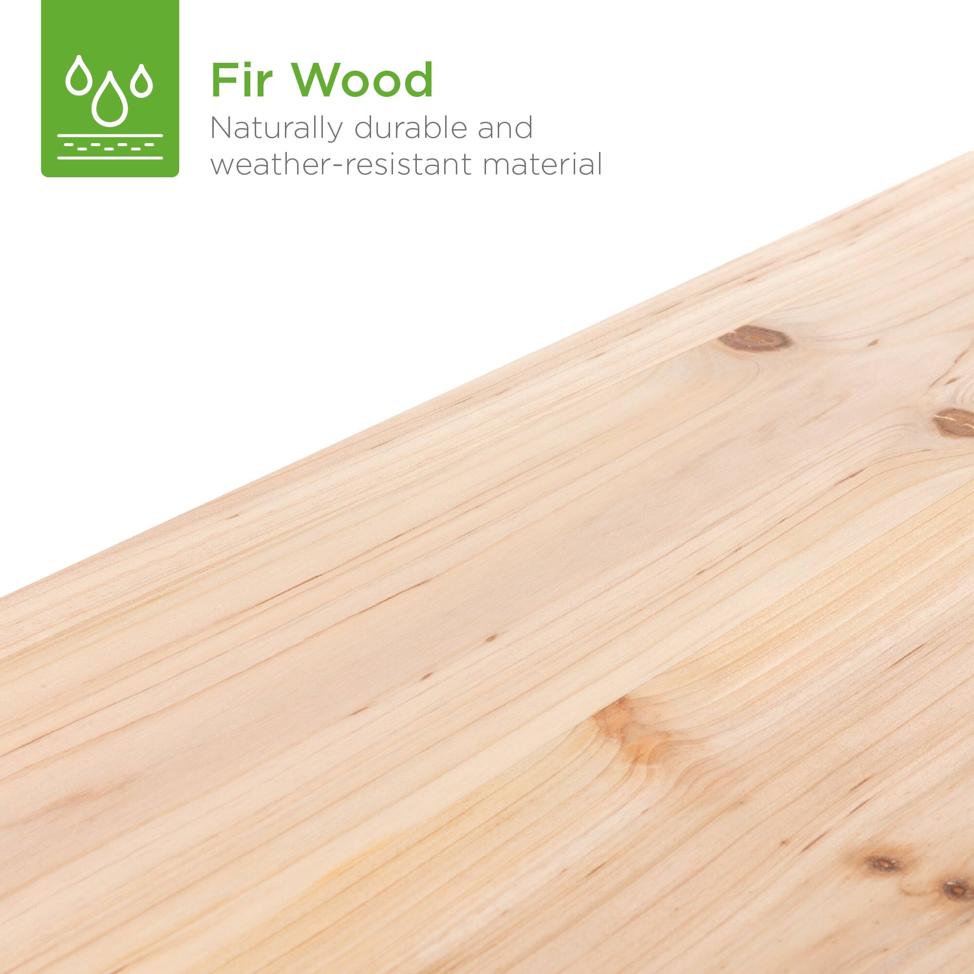 Fir Wood  
Naturally durable and weather-resistant material