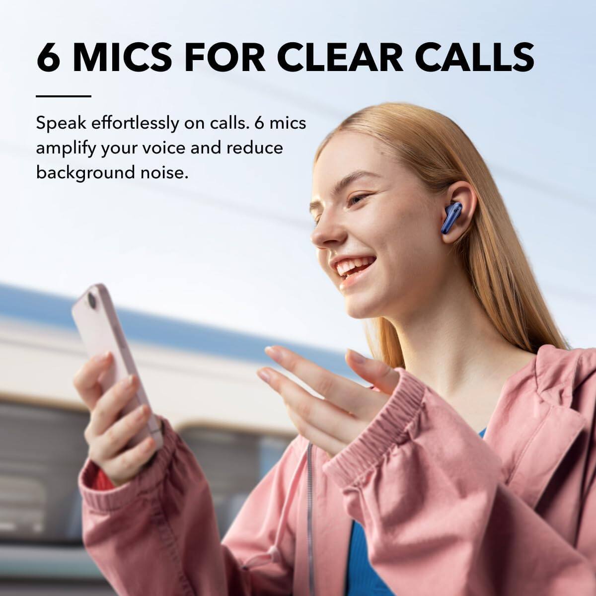 6 MICS FOR CLEAR CALLS

Speak effortlessly on calls. 6 mics amplify your voice and reduce background noise.