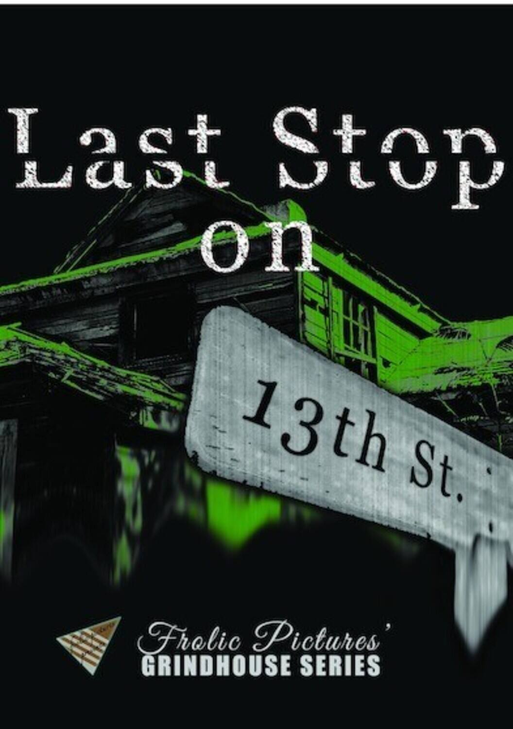 Front. Last Stop on 13th Street (MOD) (DVD Movie).