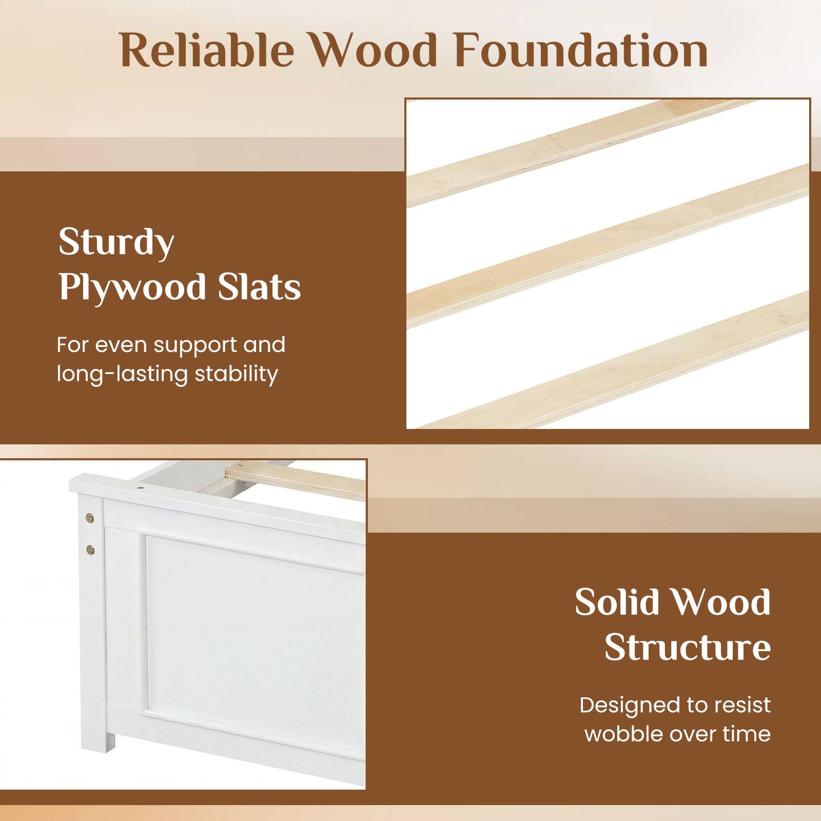 Reliable Wood Foundation

Sturdy Plywood Slats
For even support and long-lasting stability

Solid Wood Structure
Designed to resist wobble over time