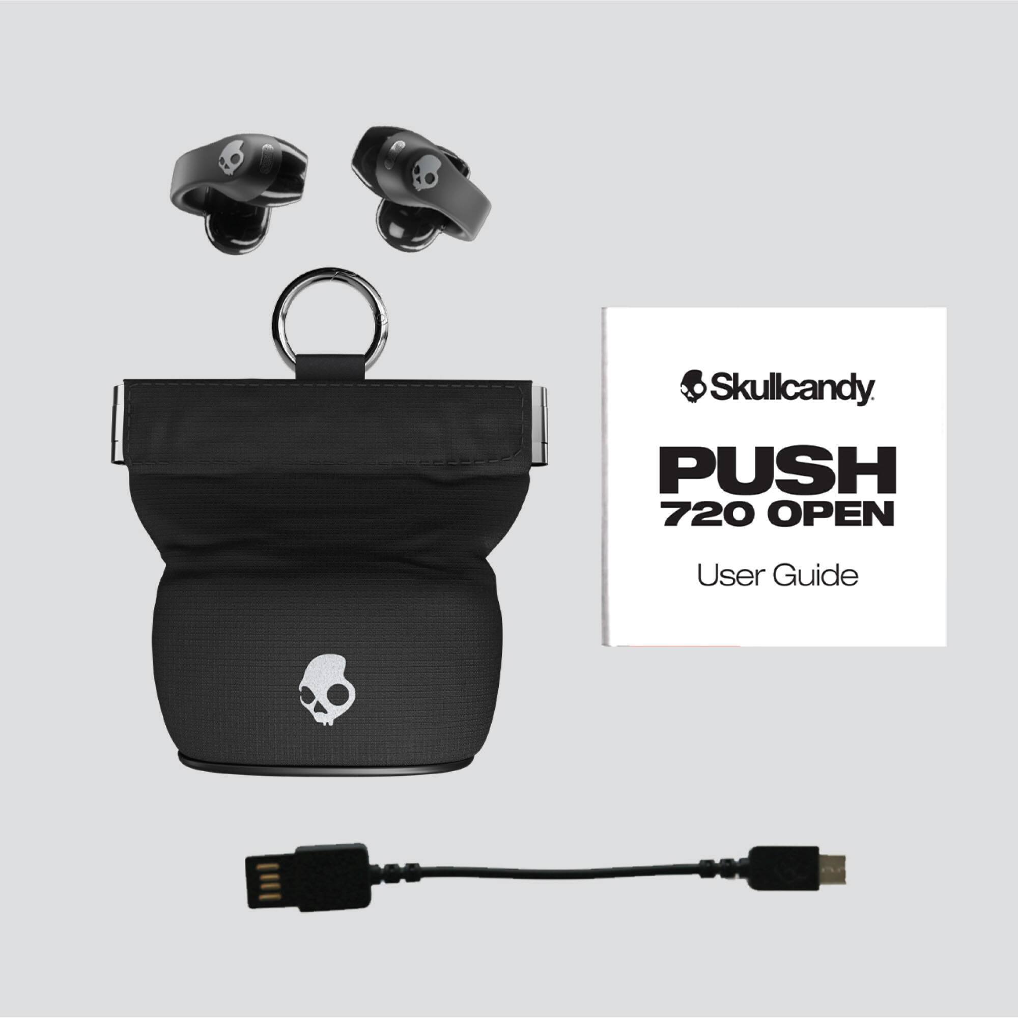 Skullcandy  
PUSH 720 OPEN  
User Guide