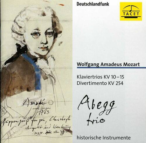 Deutschlandfunk  
TACET  

Wolfgang Amadeus Mozart  
Klaviertrios KV 10–15  
Divertimento KV 254  

Amok  
Abegg  
Lamgai  
1763  

Abegg Trio  
historische Instrumente  

23:7