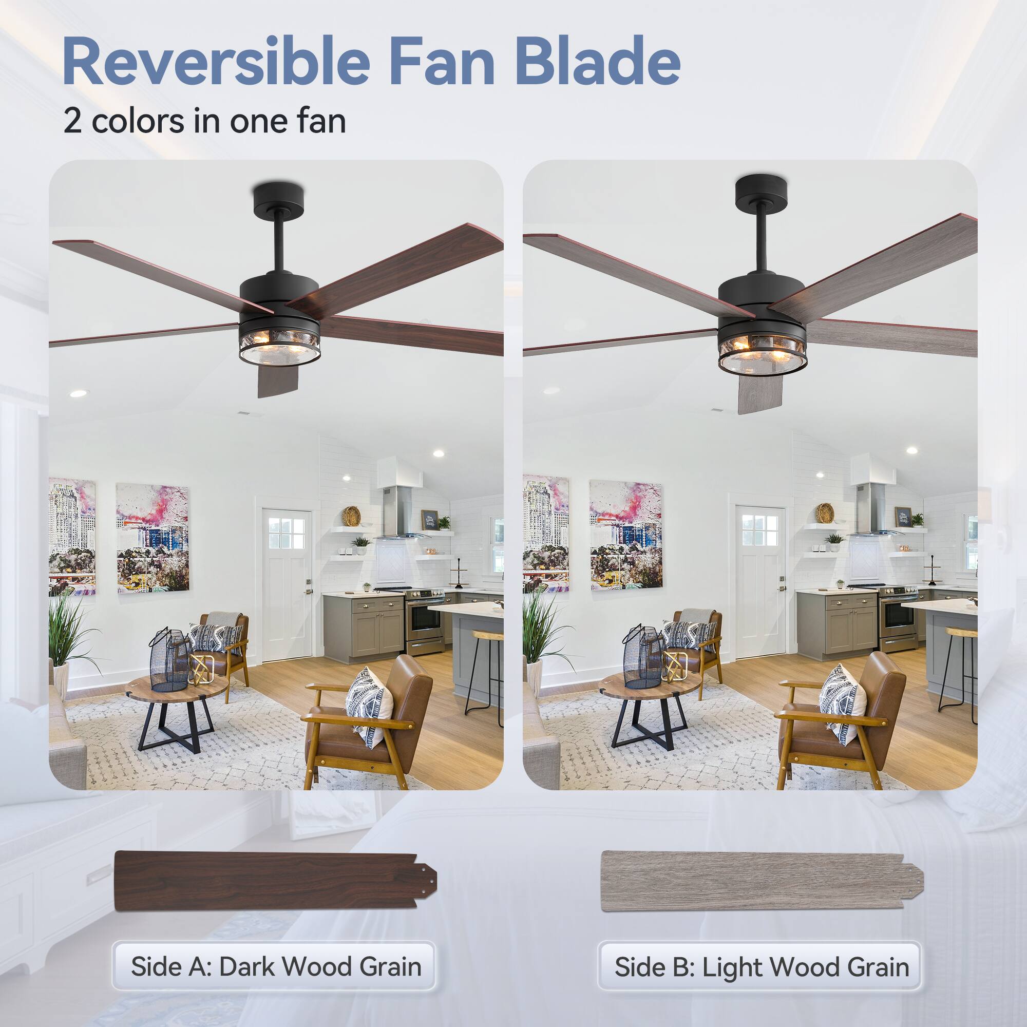 Reversible Fan Blade
2 colors in one fan
Side A: Dark Wood Grain
Side B: Light Wood Grain