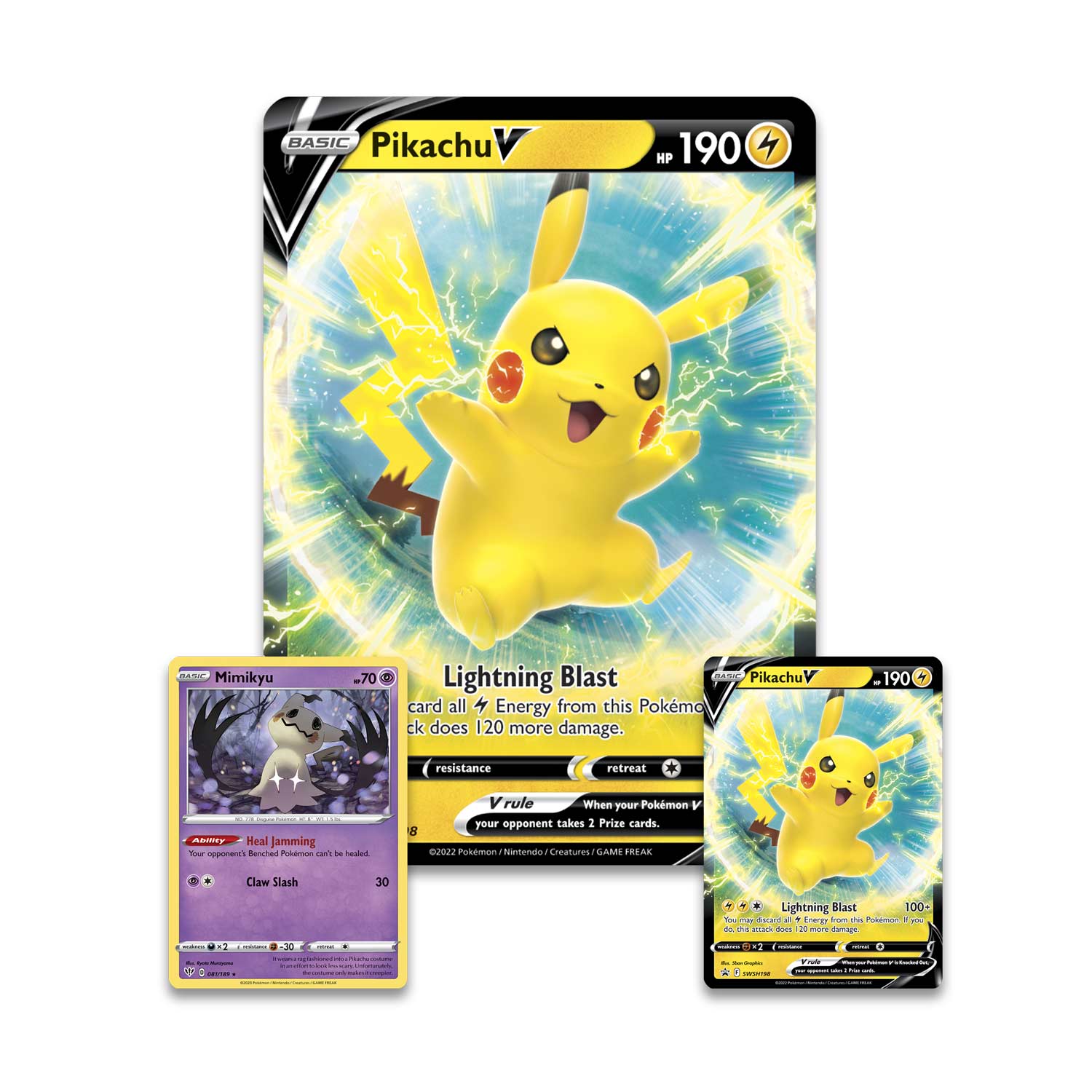 **Pikachu V**
- HP: 190
- Type: Lightning
- Retreat Cost: 1
- Ability: V Rule
  - When your Pokémon V takes 2 Prize cards, this Pokémon V takes 1 Prize card.
- Move: Lightning Blast
  - Cost: 2 Lightning
  - Damage: 100+
  - Effect: This attack does 120 more damage.

**Mimikyu**
- HP: 70
- Type: Psychic
- Retreat Cost: 1
- Ability: Heal Jamming
  - Your opponent's Bench Pokémon can't be healed.
- Move: Claw Slash
  - Cost: 2 Colorless
  - Damage: 30

**Card Text:**
- Lightning Blast
  - card all 1+ Energy from this Pokémon does 120 more damage.