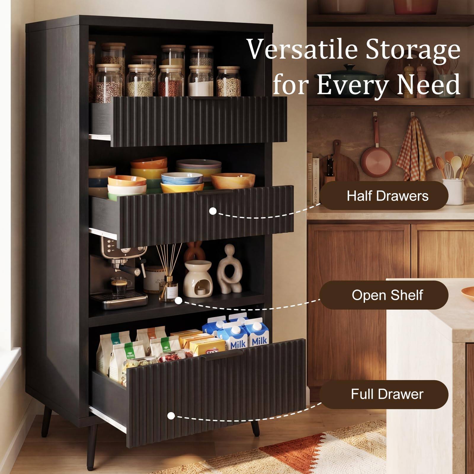 Versatile Storage for Every Need

- Half Drawers
- Open Shelf
- Full Drawer