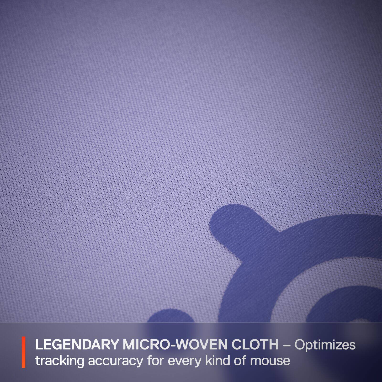 LEGENDARY MICRO-WOVEN CLOTH - Optimizes tracking accuracy for every kind of mouse