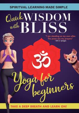 Quick Wisdom With Bliss: Yoga For Beginners - DVD