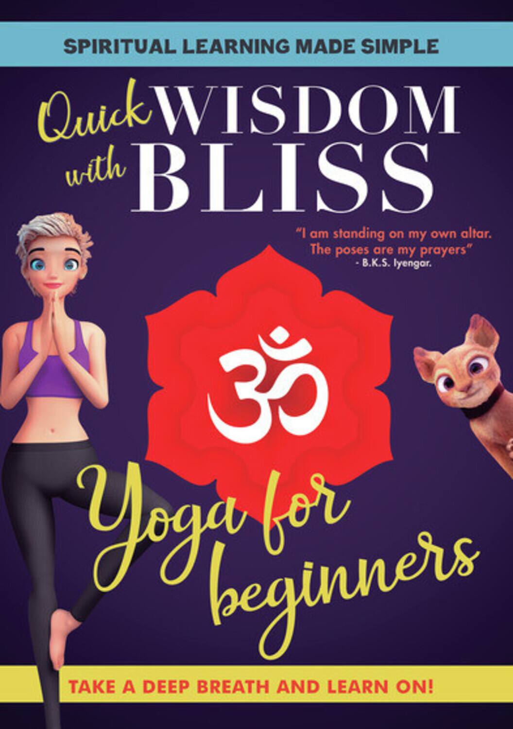 Front. Quick Wisdom With Bliss: Yoga For Beginners   - DVD.