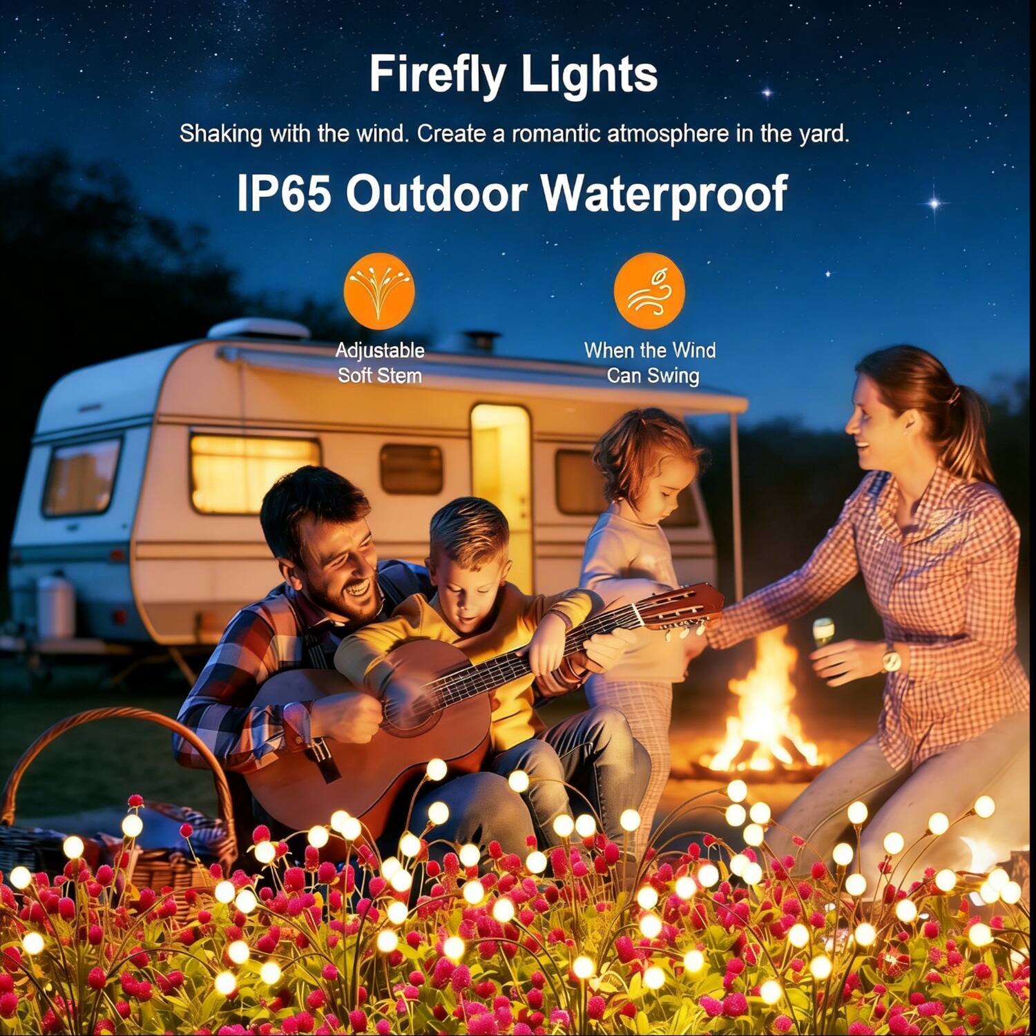 Firefly Lights  
Shaking with the wind. Create a romantic atmosphere in the yard.  
IP65 Outdoor Waterproof  
Adjustable Soft Stem  
When the Wind Can Swing