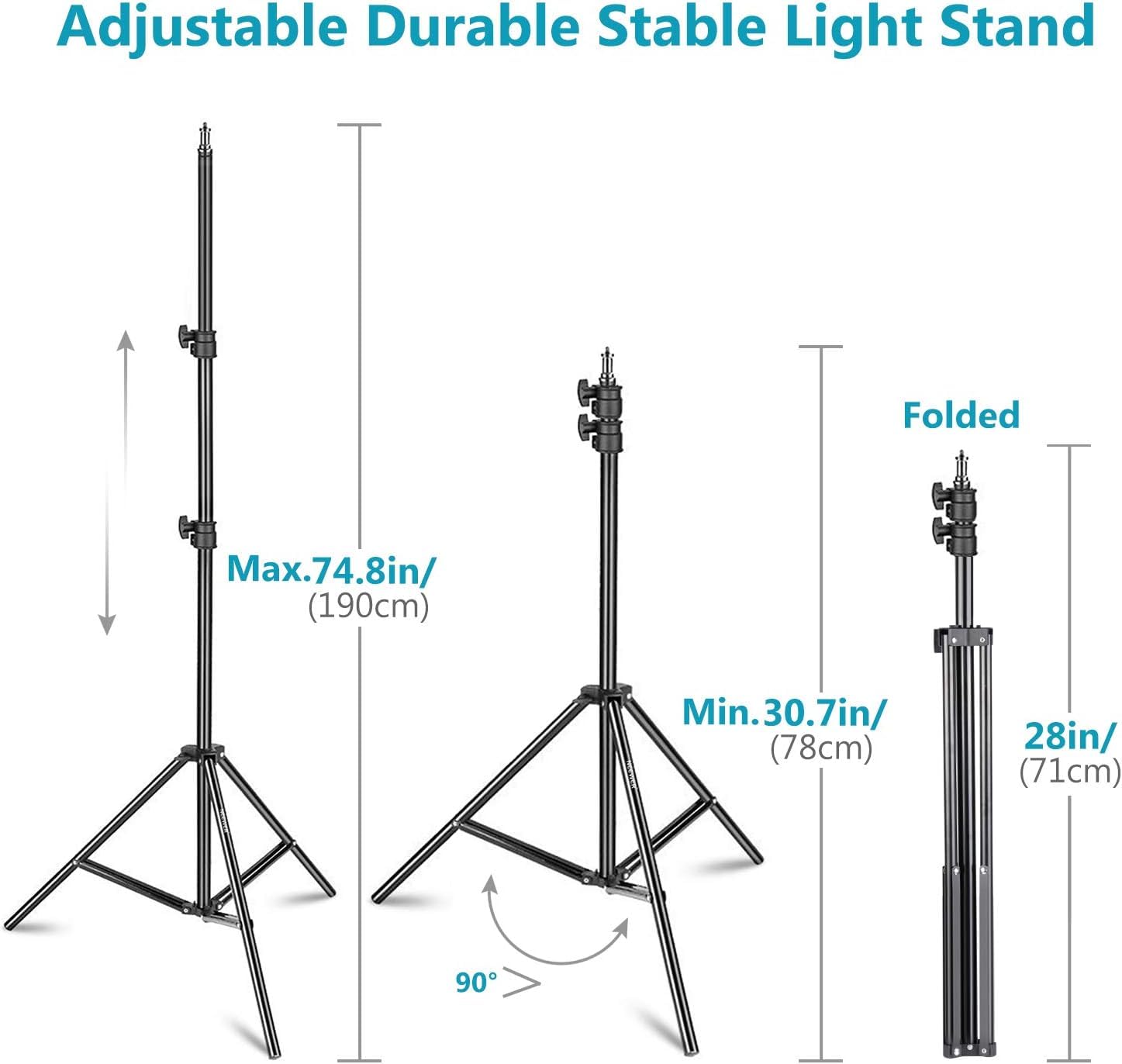 Adjustable Durable Stable Light Stand  
Folded  
Max. 74.8in/ (190cm)  
Min. 30.7in/ (78cm)  
28in/ (71cm)  
90°