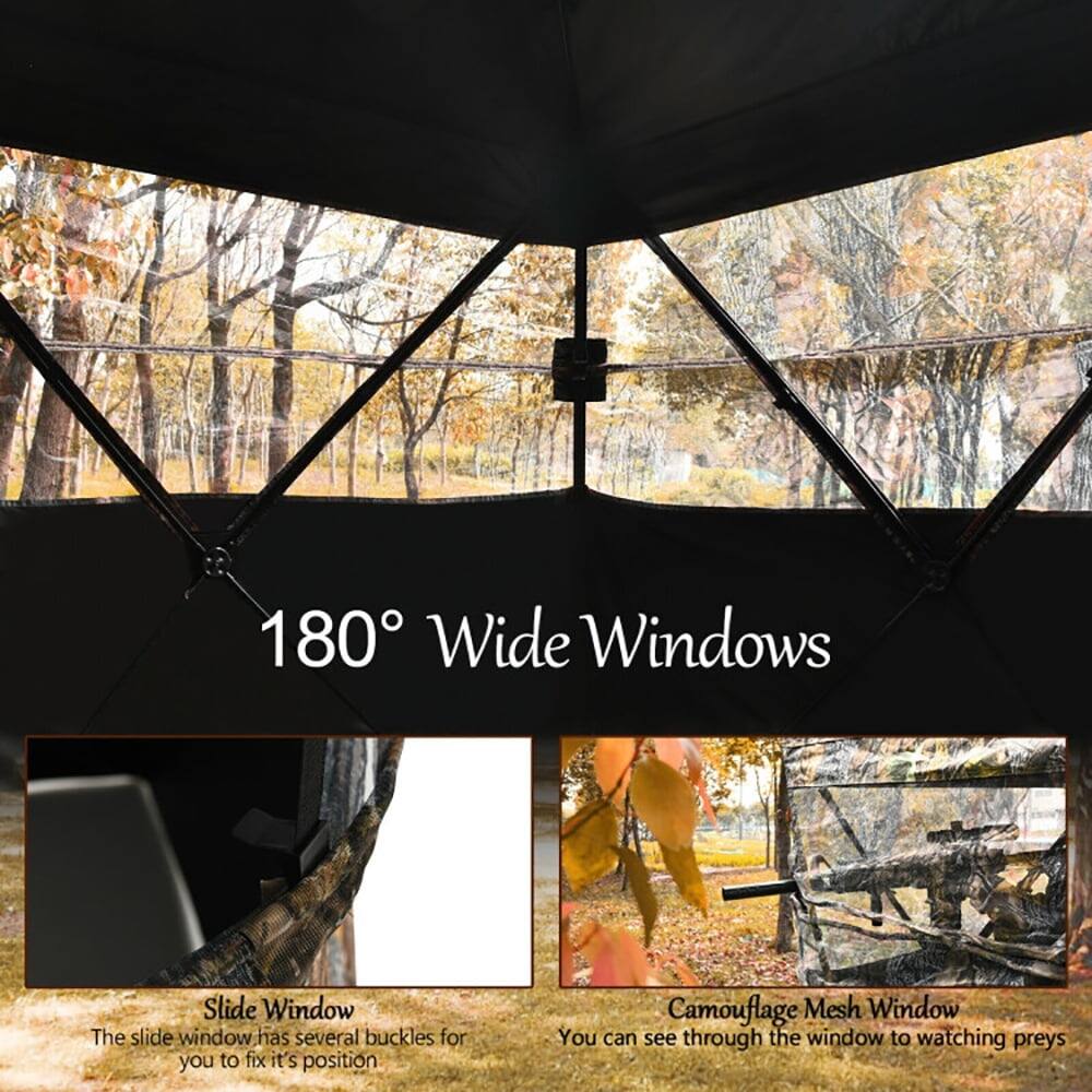 180° Wide Windows

Slide Window
The slide window has several buckles for you to fix its position.

Camouflage Mesh Window
You can see through the window to watch preys.