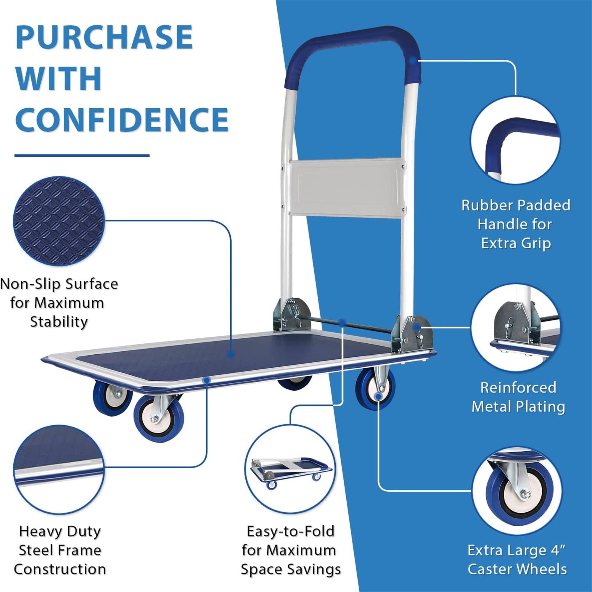 Purchase with confidence. Rubber padded handle for extra grip. Non-slip surface for maximum stability. Reinforced metal plating. Heavy-duty steel frame construction. Easy-to-fold for maximum space savings. Extra large 4" caster wheels.