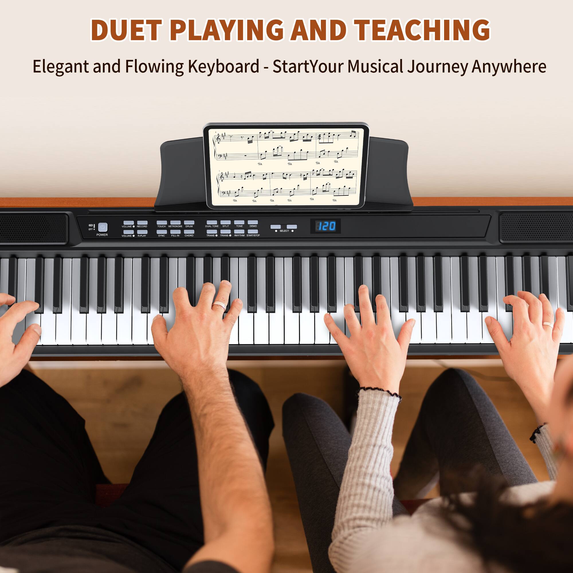 DUET PLAYING AND TEACHING  
Elegant and Flowing Keyboard - Start Your Musical Journey Anywhere