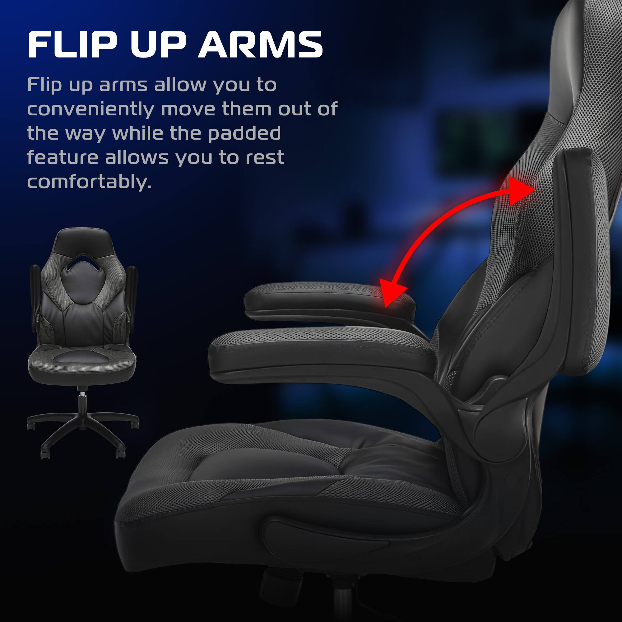 FLIP UP ARMS

Flip up arms allow you to conveniently move them out of the way while the padded feature allows you to rest comfortably.
