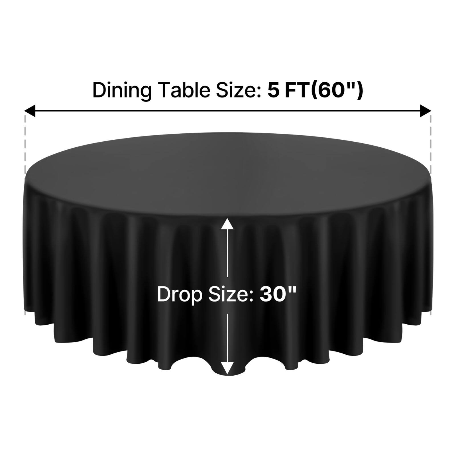 Dining Table Size: 5 FT(60")  
Drop Size: 30"