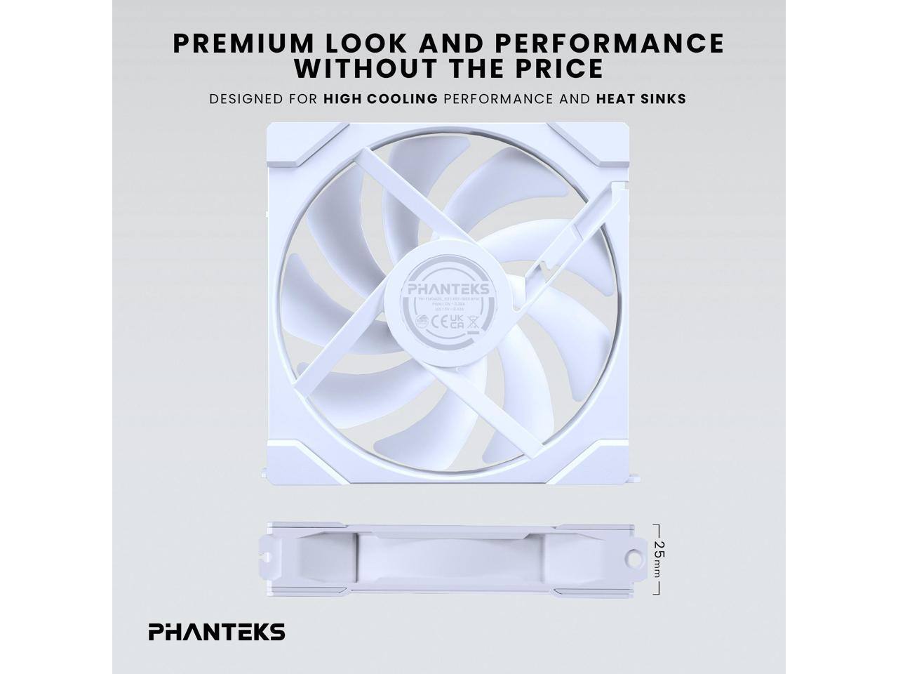 PREMIUM LOOK AND PERFORMANCE WITHOUT THE PRICE  
DESIGNED FOR HIGH COOLING PERFORMANCE AND HEAT SINKS  

PHANTEKS  

PHANTEKS