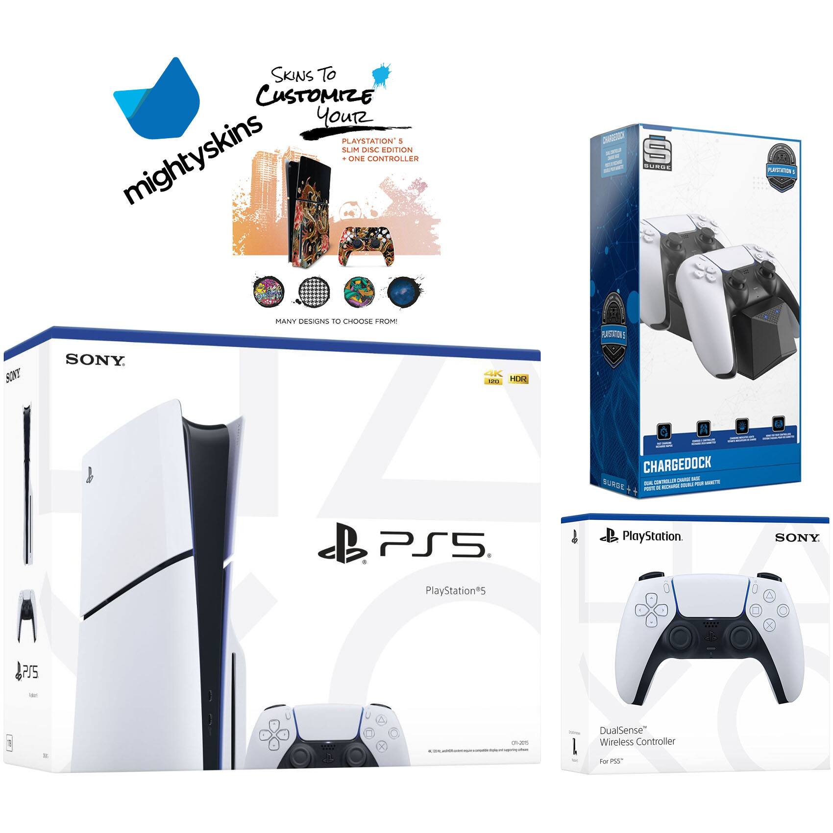 **mighty skins**

**Skins To Customize Your PS5 Slim Disc Edition**

**PlayStation 5 Slim Disc Edition**

**One Controller**

**Many Designs To Choose From!**

**SONY**

**PlayStation 5**

**DualSense Wireless Controller**

**For PS5**

**CHARGEDOCK**

**PlayStation 5**

**SONY**

**DualSense Wireless Controller**

**For PS5**