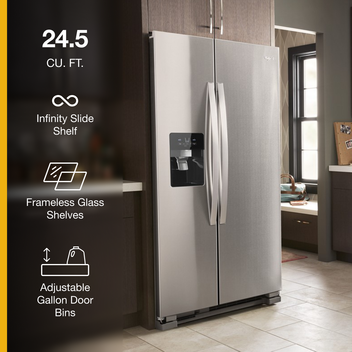 24.5 CU. FT.

Infinity Slide Shelf

Frameless Glass Shelves

Adjustable Gallon Door Bins
