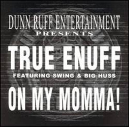 True Enuff - On My Momma   - 12-INCH SINGLE [12 inch Vinyl Single] price history on PriceWatchPro