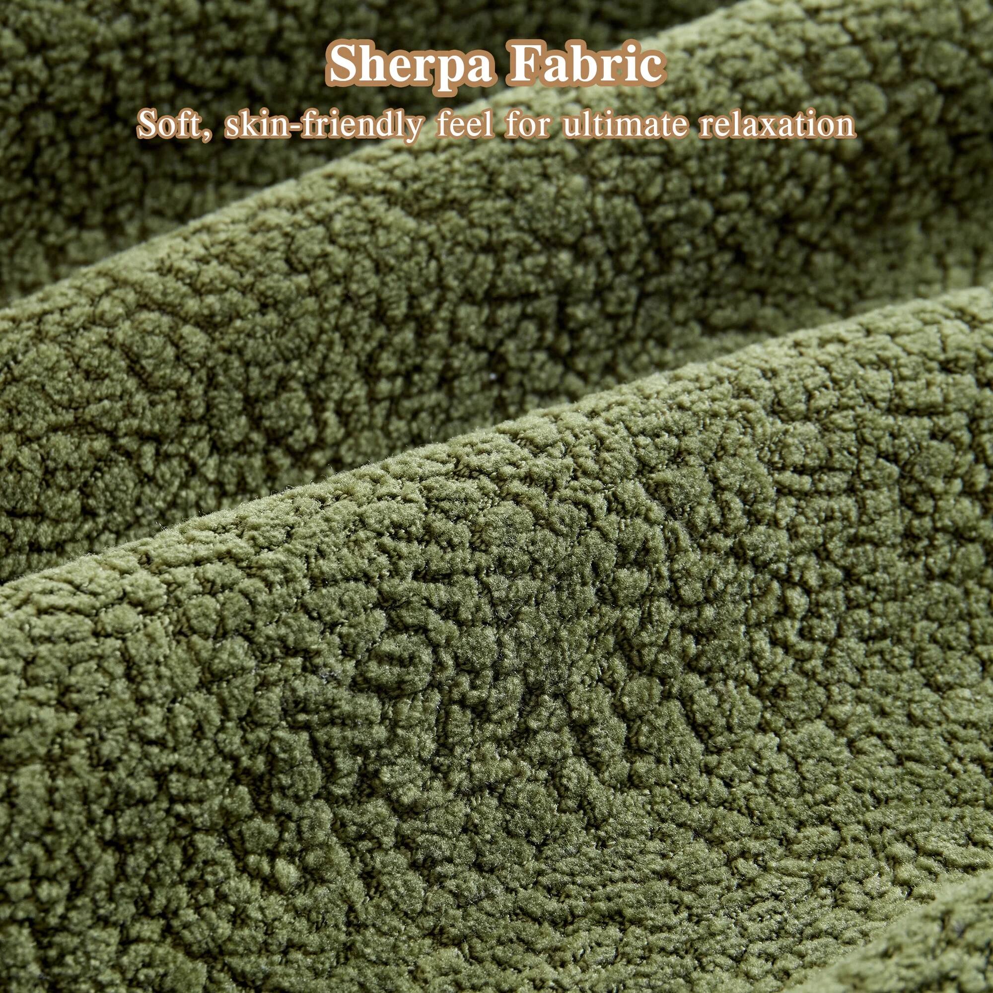 Sherpa Fabric  
Soft, skin-friendly feel for ultimate relaxation
