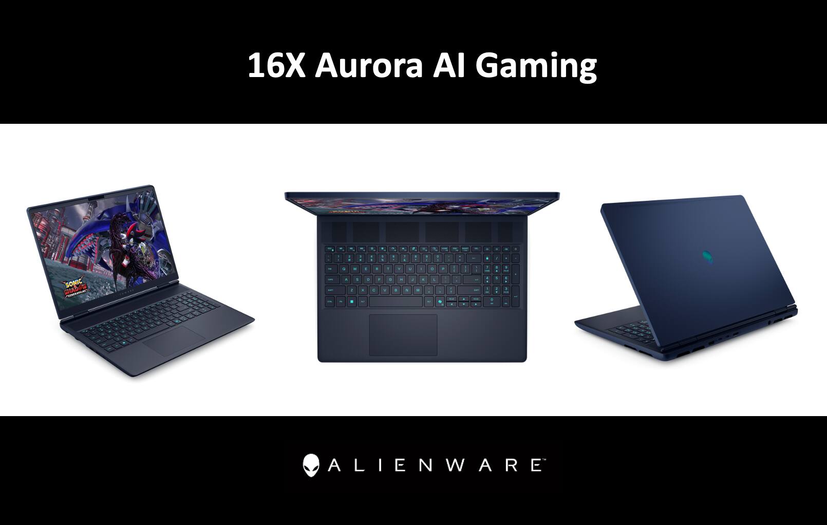 16X Aurora AI Gaming  
SONIC  
ALIENWARE