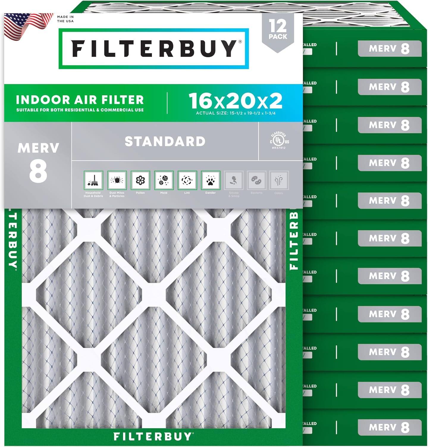 MADE IN THE USA  
12 PACK FILTERBUY ALLED MERV 8 ALLED INDOOR AIR FILTER 16x20x2  
SUITABLE FOR BOTH RESIDENTIAL & COMMERCIAL USE  
ACTUAL SIZE: 15-1/2" x 19-1/2" x 1-3/4"  
ALLED CASRUTED STANDARD  
UL ES MERV #32012  
ALLED 8  

FILTERBUY