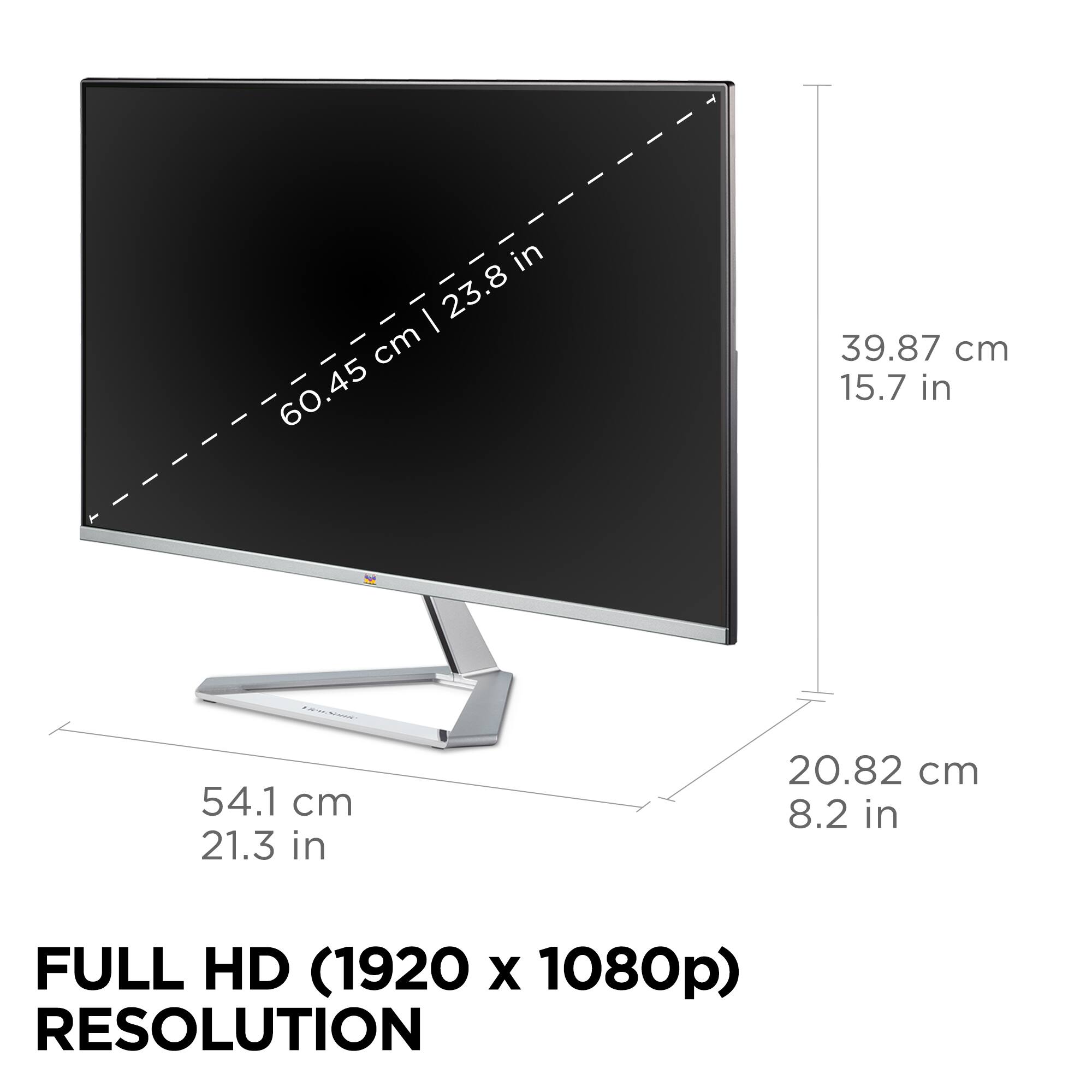 - 60.45 cm | 23.8 in
- 39.87 cm | 15.7 in
- 54.1 cm | 21.3 in
- 20.82 cm | 8.2 in
- FULL HD (1920 x 1080p) RESOLUTION