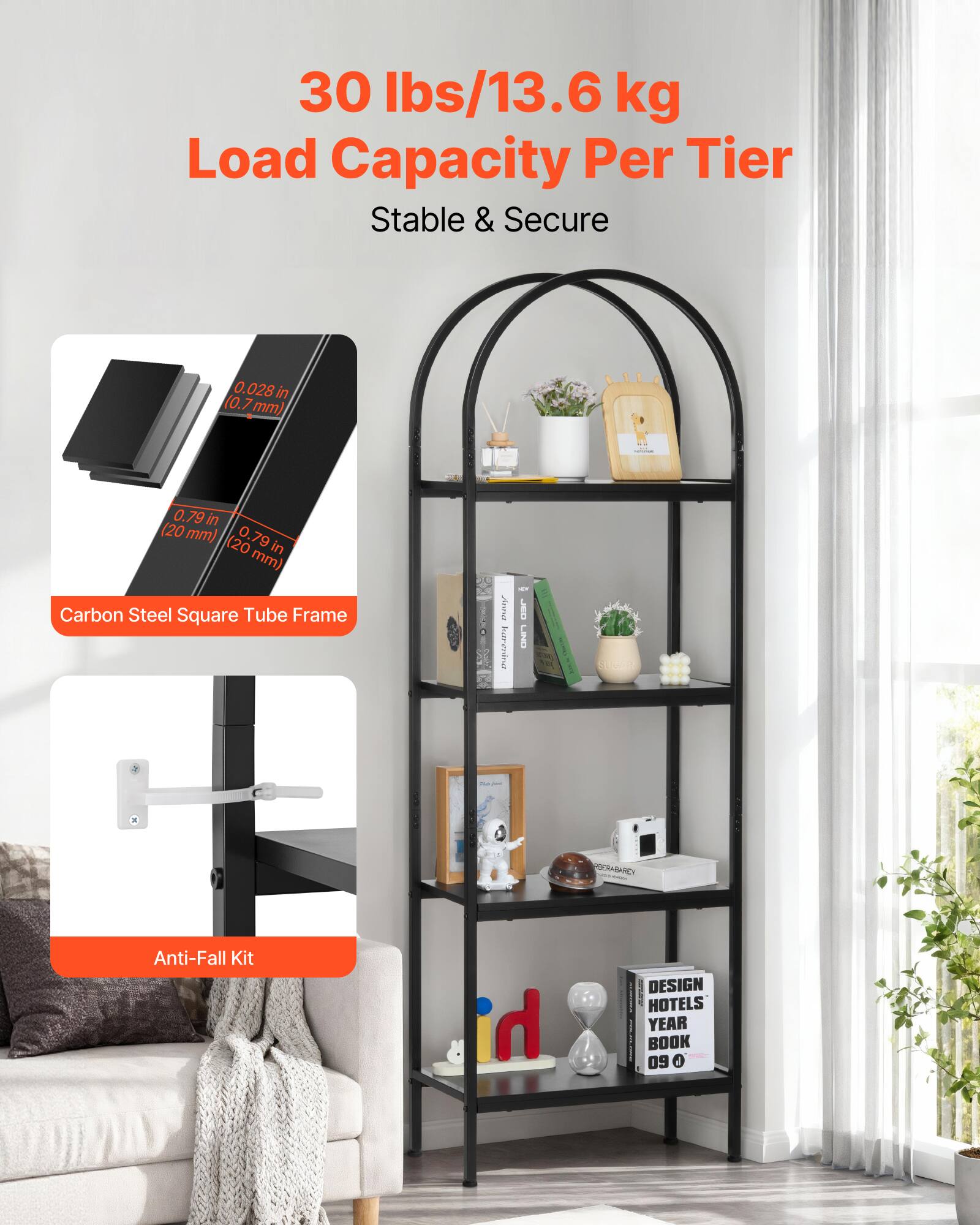 30 lbs/13.6 kg Load Capacity Per Tier  
Stable & Secure  

0.028 in (0.7 mm)  
0.79 in (20 mm)  

Carbon Steel Square Tube Frame  

Anti-Fall Kit  

DESIGN HOTELS YEAR BOOK 09