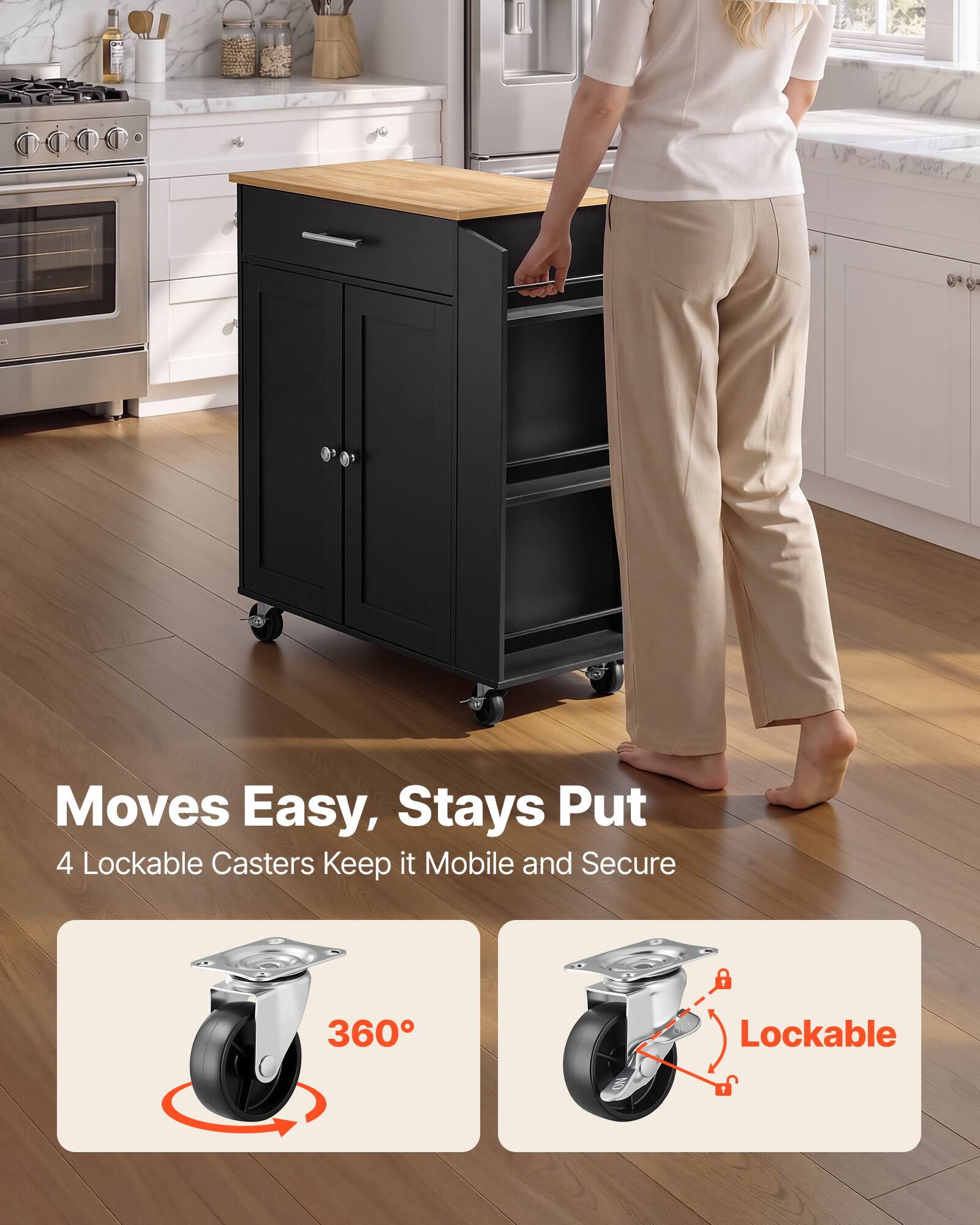 Moves Easy, Stays Put  
4 Lockable Casters Keep it Mobile and Secure  
360° Lockable
