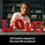 The 3D model is based on the real-life sculpture of the word "LOVE."