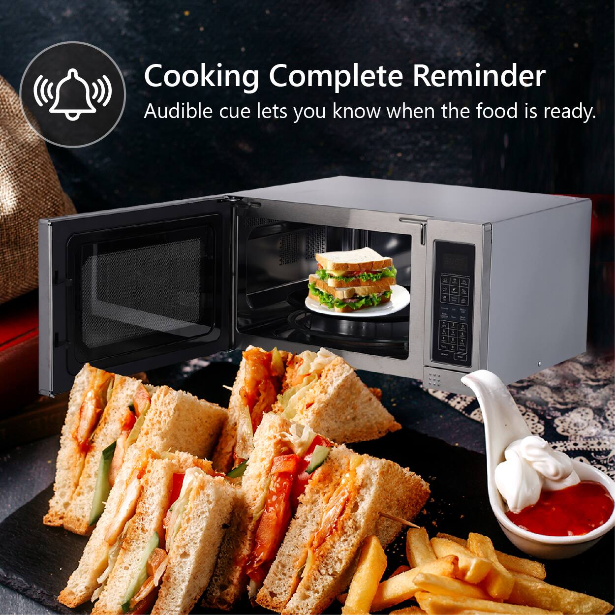 Cooking Complete Reminder  
Audible cue lets you know when the food is ready.
