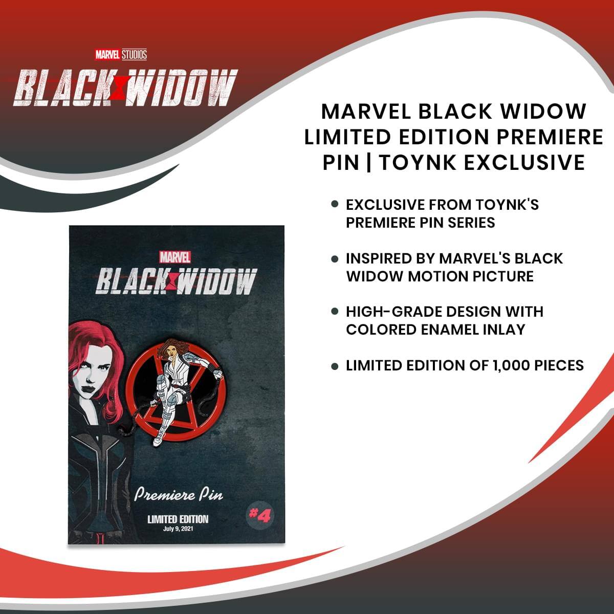 MARVEL STUDIOS BLACK WIDOW MARVEL BLACK WIDOW LIMITED EDITION PREMIERE PIN | TOYNK EXCLUSIVE EXCLUSIVE FROM TOYNK'S PREMIERE PIN SERIES MARVEL BLACK WIDOW INSPIRED BY MARVEL'S BLACK WIDOW MOTION PICTURE HIGH-GRADE DESIGN WITH COLORED ENAMEL INLAY LIMITED EDITION OF 1,000 PIECES Premiere Pin LIMITED EDITION July 9, 2021 #4
