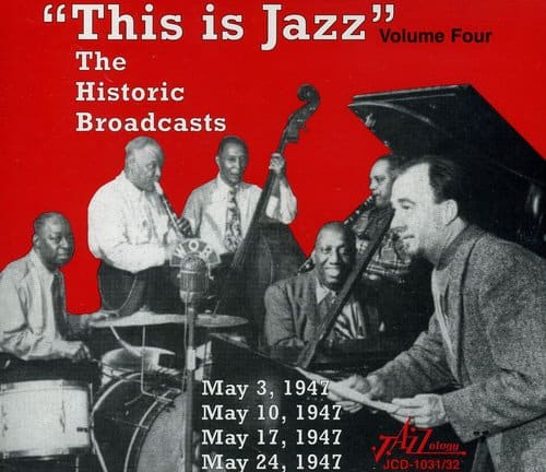 Various Artists - This Is Jazz, Vol. 4 - The Historic Broadcasts   - COMPACT DISCS [CD] price history on PriceWatchPro