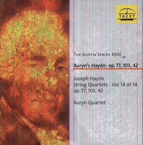 TACET

THE AURYN SERIES XXXI

Auryn's Haydn: op. 77, 103, 42

Joseph Haydn
String Quartets • Vol. 14 of 14
op. 77, 103, 42

Auryn Quartet