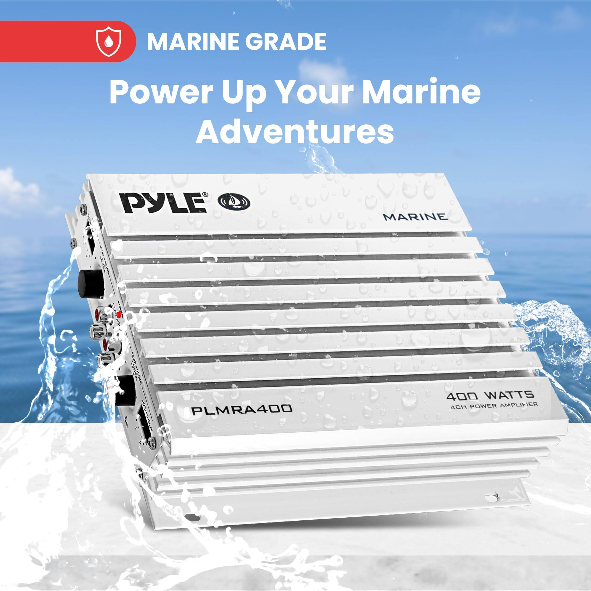 MARINE GRADE  
Power Up Your Marine Adventures  

PYLE MARINE  
PLMRA400  
400 WATTS  
4CH POWER AMPLIFIER