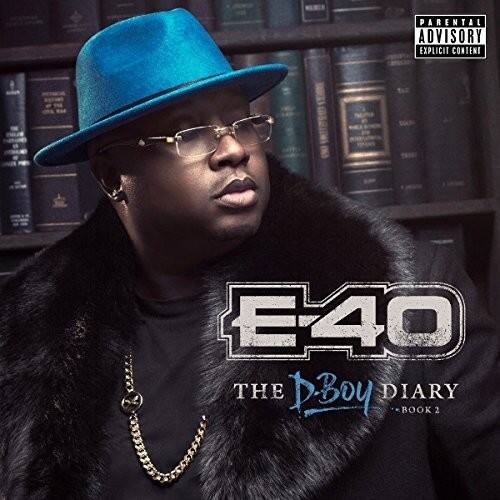 PARENTAL ADVISORY EXPLICIT CONTENT  
E40  
THE DBoy DIARY  
BOOK 2