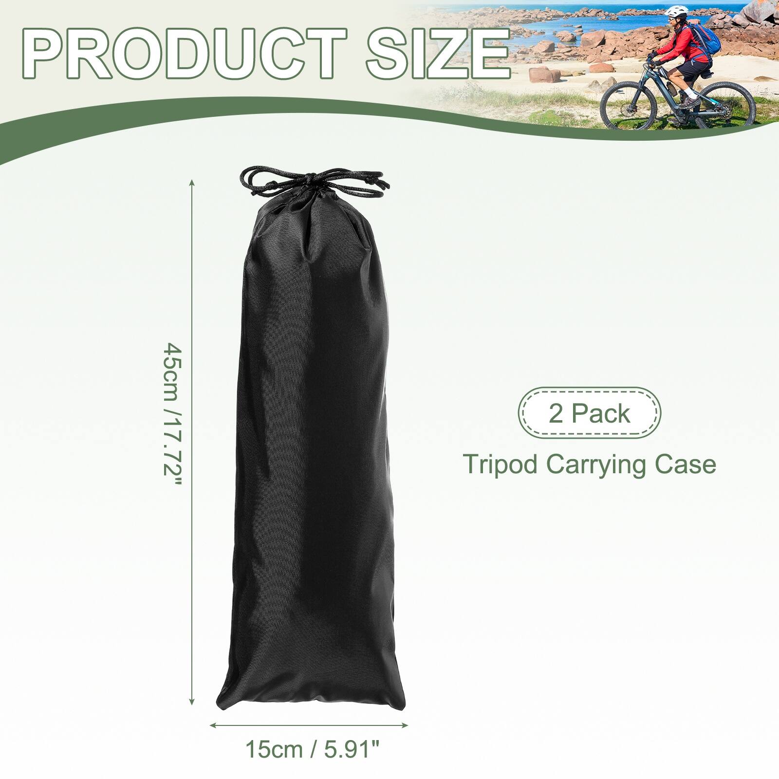 PRODUCT SIZE  
45cm / 17.72"  
2 Pack Tripod Carrying Case  
15cm / 5.91"