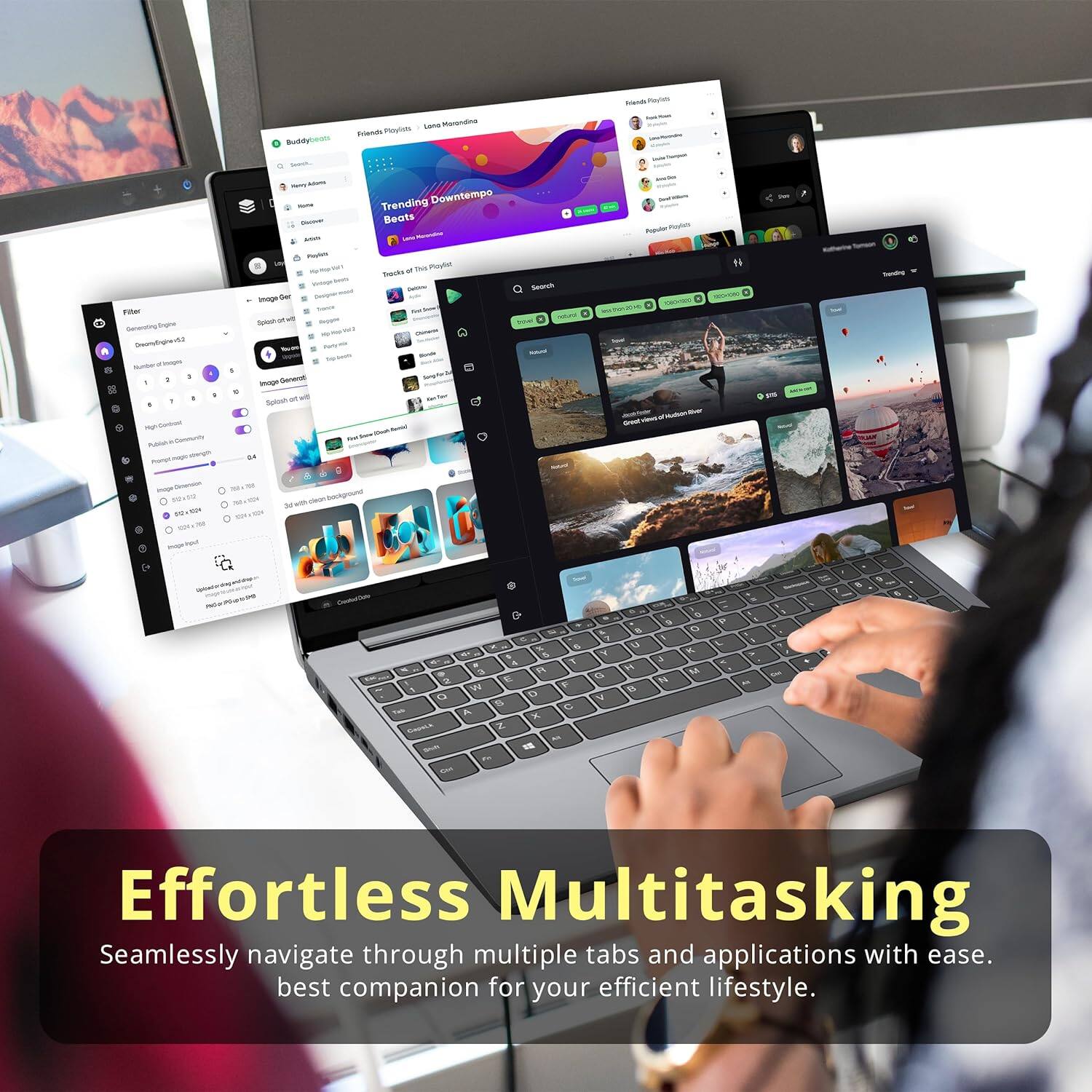 Effortless Multitasking  
Seamlessly navigate through multiple tabs and applications with ease.  
best companion for your efficient lifestyle.
