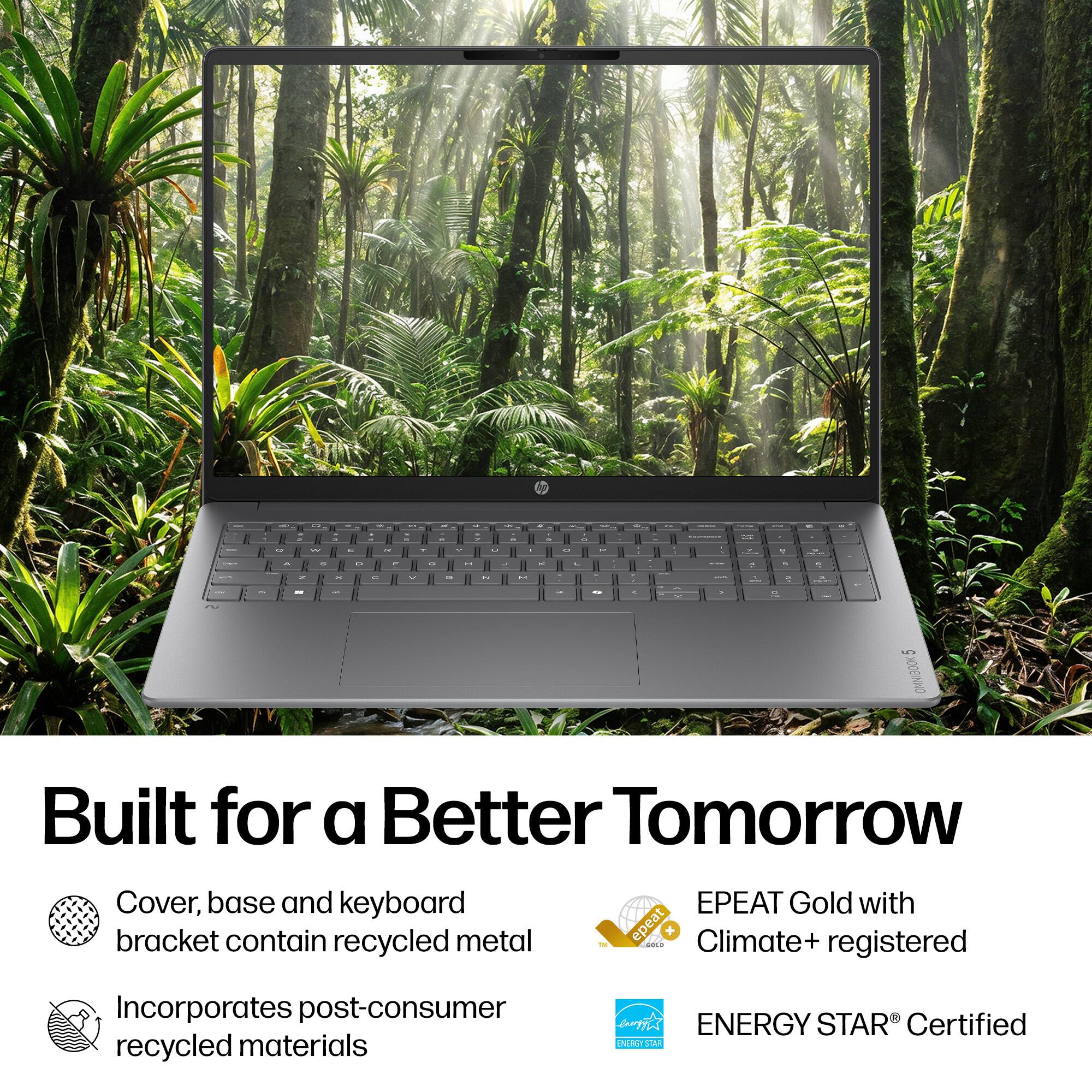 Built for a Better Tomorrow

Cover, base and keyboard bracket contain recycled metal

Incorporates post-consumer recycled materials

EPEAT Gold with Climate+ registered

ENERGY STAR® Certified
