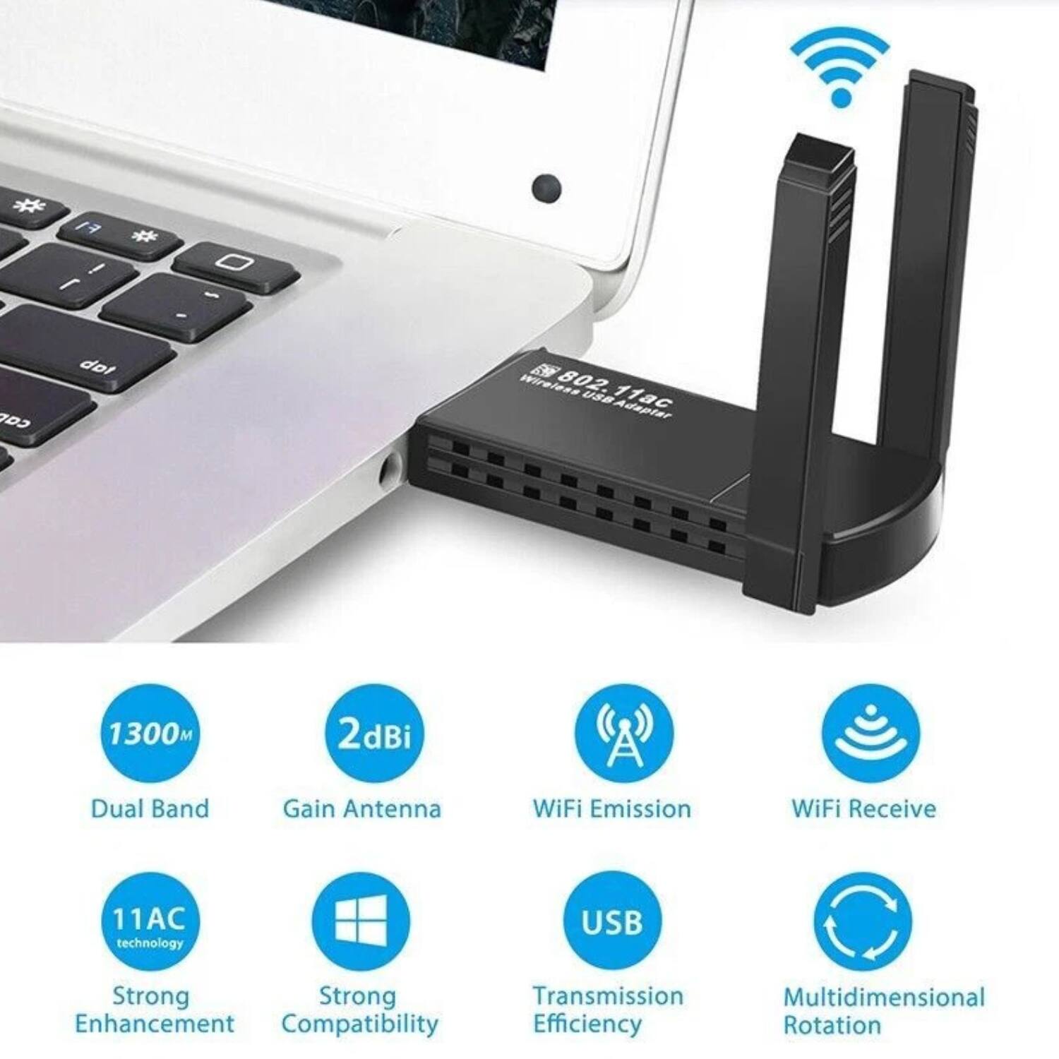 - 802.11ac Wireless 1300M Dual Band Gain Antenna WiFi Emission WiFi Receive
- 2dBi Gain Antenna
- 11AC technology
- Strong Enhancement
- Strong Compatibility
- USB Transmission Efficiency
- Multidimensional Rotation