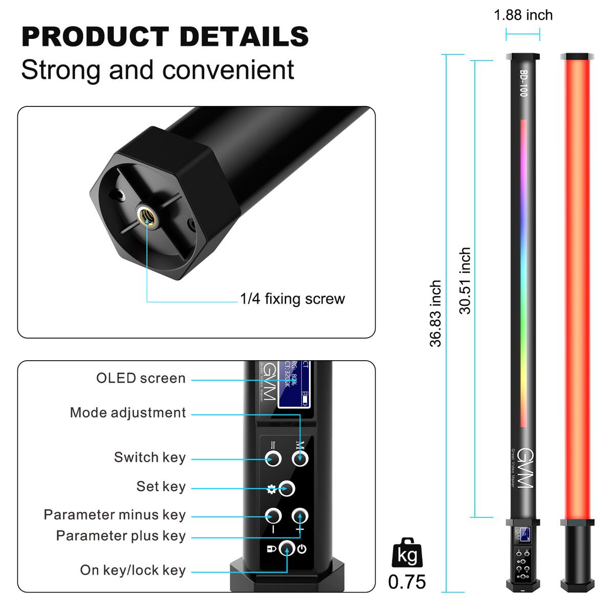 PRODUCT DETAILS  
Strong and convenient  

1.88 inch BD-100 OLED screen  
Mode adjustment  
Switch key  
Set key  
Parameter minus key  
Parameter plus key  
On key/lock key  
1/4 fixing screw  

- 36.83 kg  
- 0.75 inch  
- 30.51 GVM
