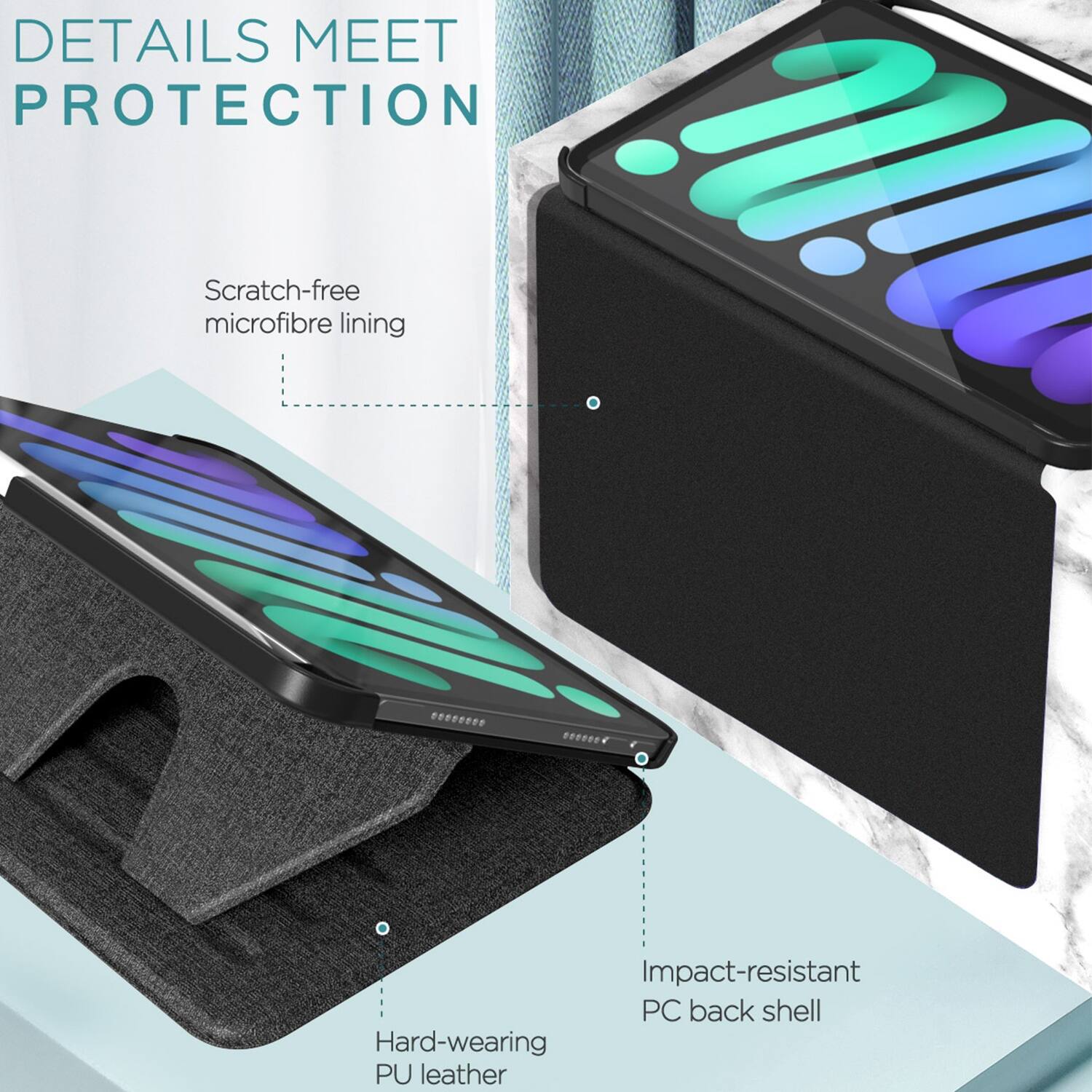 Details Meet Protection: Scratch-free microfibre lining, Impact-resistant PC back shell, Hard-wearing PU leather.